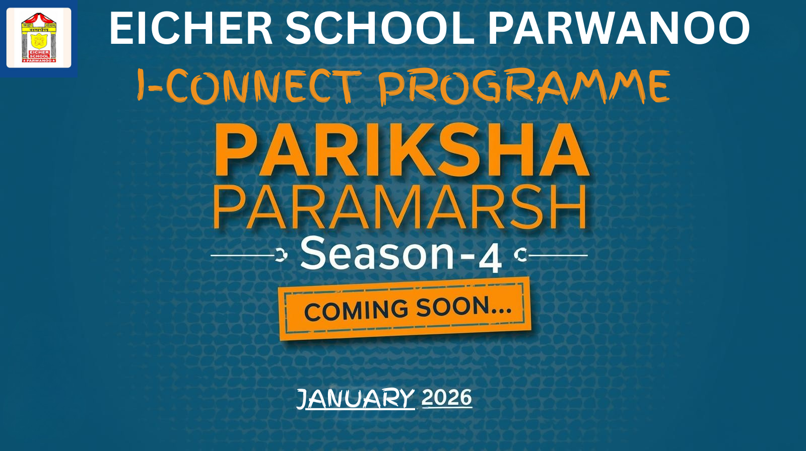 I – Connect Programme – Pariksha Paramarsh @ ESP in January 2026